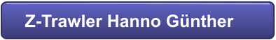 Z-Trawler Hanno Günther