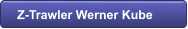 Z-Trawler Werner Kube