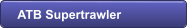 ATB Supertrawler
