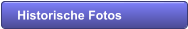Historische Fotos