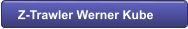 Z-Trawler Werner Kube